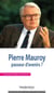 Pierre Mauroy, passeur d'avenirs ?