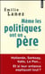 Même les politiques ont un père