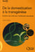 De la domestication à la transgénèse - évolution des outiles pour l'amélioration des plantes