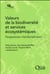 Valeurs de la biodiversité et services écosystémiques