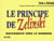 Le principe de zelinski