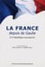 France depuis de gaulle (la)