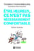 Être heureux, ce n'est pas nécessairement confortable