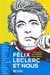Félix Leclerc et nous : 40 regards sur l'homme et son oeuvre