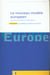 Le nouveau modele europeen t2. les politiques internes et externes