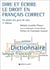 Dire et écrire le droit en français correct : Au plaisir des gens de robe (3e édition)