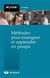 Méthodes pour enseigner et apprendre en groupe