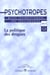Psychotropes 2000/4 volume 6 la politique des drogues