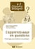 L'apprentissage en question - s'interroger pour améliorer nos pratiques