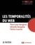 Les temporalités du web
