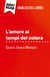 L'amore ai tempi del colera di Gabriel Garcia Marquez (Analisi del libro) : Analisi completa e sintesi dettagliata del lavoro