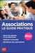 Associations - le guide pratique (édition 2017)