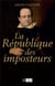 La République des imposteurs