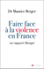 Faire face a la violence en France : le rapport Berger