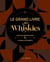 Le grand livre des whiskies (NED)
