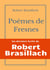Poèmes de Fresnes : les derniers écrits laissés par Robert Brasillach avant son exécution