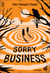 Sorry Business