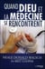 Quand Dieu et la médecine se rencontrent