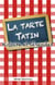 La tarte tatin - histoire et légendes