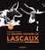 La grande histoire de Lascaux - de la Préhistoire au XXIe siècle (édition 2019)
