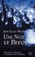 Une nuit : le refus