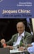 Jacques chirac - une vie après l'Elyséee