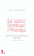 La Suisse lynchée par l'Amérique : Lettre ouverte au juge Korman, 1998-2004