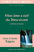 Mon âme a soif du Dieu vivant : Chemins de prière
