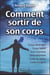 Comment sortir de son corps