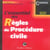 L'essentiel des règles de procédure civile (3e édition)