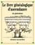 Le livre généalogique d'ascendance - six generations