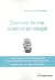 Donner la vie, science et magie