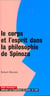 Le corps et l'esprit dans la philosophie de spinoza