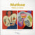 Matisse paires et séries