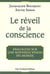 Le reveil de la conscience