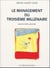 Le management du troisième millénaire (4e édition)