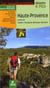 Les Incontournables balades à pied : Haute-Provence - autour de Sisteron, Forcalquier, Manosque, Moustiers