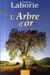 Arbre d or (l')