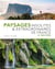 Paysages insolites et extraordinaires de France
