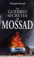 Les guerres secrètes du Mossad