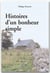 Histoires d'un bonheur simple