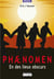 Phænomen Tome 3 : en des lieux obscurs