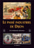 Le passé industriel de dijon - un patrimoine méconnu