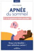 Apnée du sommeil, et si la guérison était possible ? Stop à la fatalite, une solution existe !