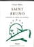 Saint Bruno, fondateur de l'ordre des Chartreux