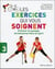Les exercices qui vous soignent Tome 3 - prévenir et soulager les blessures liées au sport