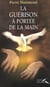 La guerison a portee de la main