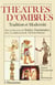 Théâtres d'ombre : Tradition et modernité