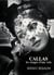 Callas, les images d'une voix