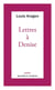 Lettres à Denise